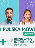 ŚWIATOWY DZIEŃ ZDROWIA JAMY USTNEJ - BEZPŁATNA OCENA STANU ZDROWIA W PLACÓWKACH ENEL-MED STOMATOLOGIA W RAMACH KAMPANII „POLSKA MÓWI AAA”